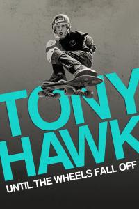 Poster Tonv Hawk: Hasta que las ruedas aguanten