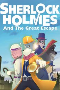 Poster Sherlock Holmes and the Great Escape