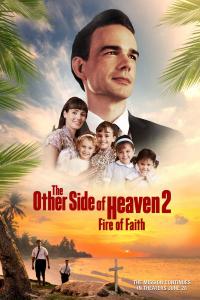 Poster The Other Side of Heaven 2: Fire of Faith
