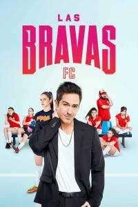 Poster Las Bravas FC