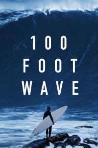 Poster 100 Foot Wave